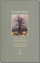 Atta Troll. Ein Sommernachtstraum / Deutschland. Ein Wintermärchen | Heinrich Heine | 