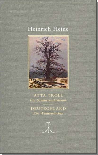 Atta Troll. Ein Sommernachtstraum / Deutschland. Ein Wintermärchen, Heinrich Heine - Gebonden - 9783520851017