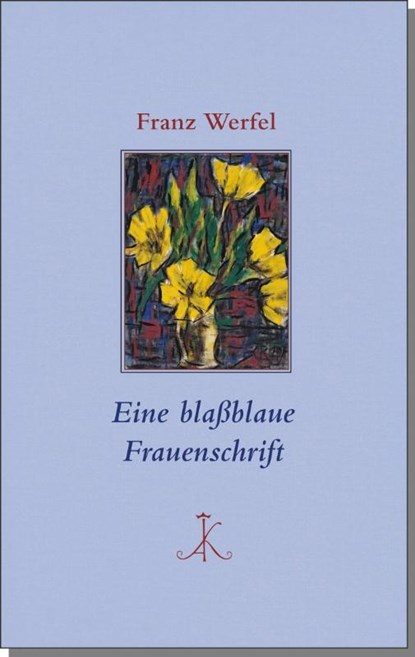 Eine blaßblaue Frauenschrift, Franz Werfel - Gebonden - 9783520855022