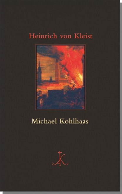 Michael Kohlhaas, Heinrich von Kleist - Gebonden - 9783520861016