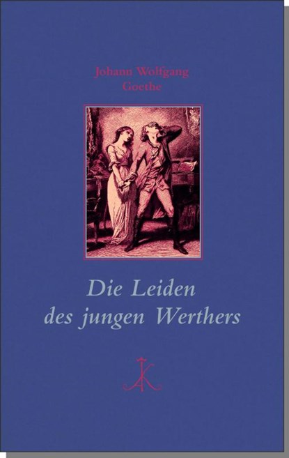 Die Leiden des jungen Werthers, Johann Wolfgang Goethe - Gebonden - 9783520869029