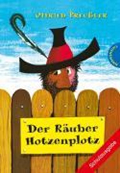 Otfried Preußler: Der Räuber Hotzenplotz, BAUCH,  Björn - Paperback - 9783522179362