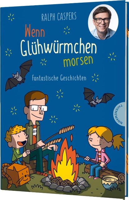 Wenn Glühwürmchen morsen, Ralph Caspers - Gebonden - 9783522184793