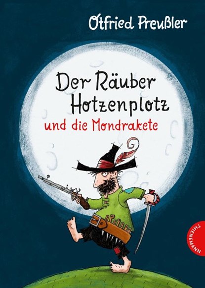 Der Rauber Hotzenplotz und die Mondrakete, Otfried Preussler - Gebonden - 9783522185103