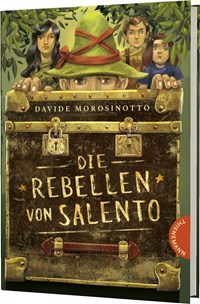 Die Rebellen von Salento | Davide Morosinotto | 