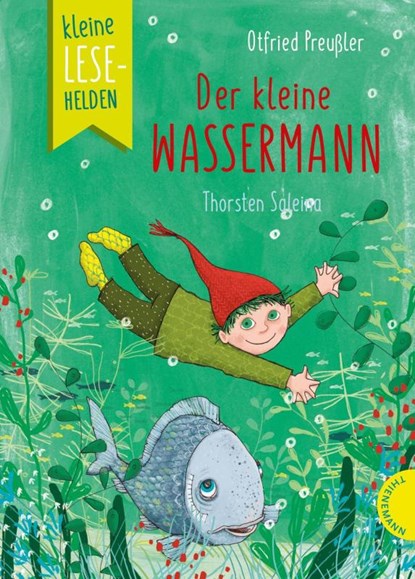 Kleine Lesehelden: Der kleine Wassermann, Otfried Preußler ; Judith Ruyters - Gebonden - 9783522186162