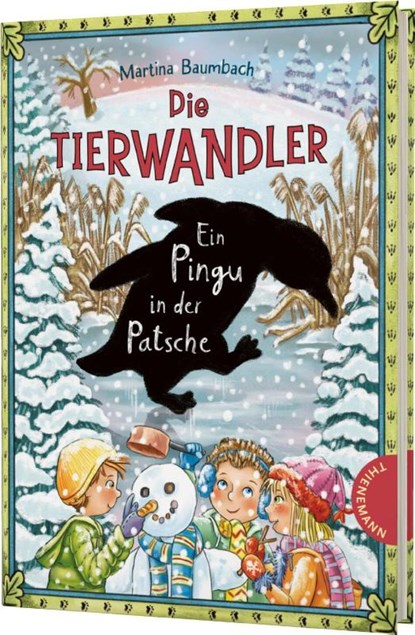 Die Tierwandler 8: Ein Pingu in der Patsche, Martina Baumbach - Gebonden - 9783522186322