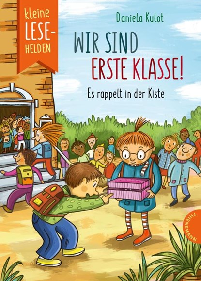 Kleine Lesehelden: Wir sind erste Klasse!, Daniela Kulot - Gebonden - 9783522186667