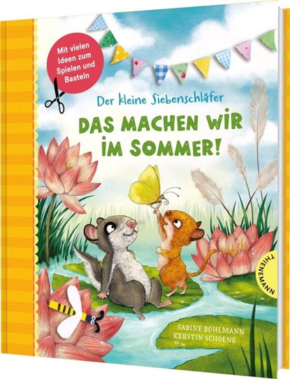 Der kleine Siebenschläfer: Das machen wir im Sommer!, Sabine Bohlmann - Gebonden - 9783522188654
