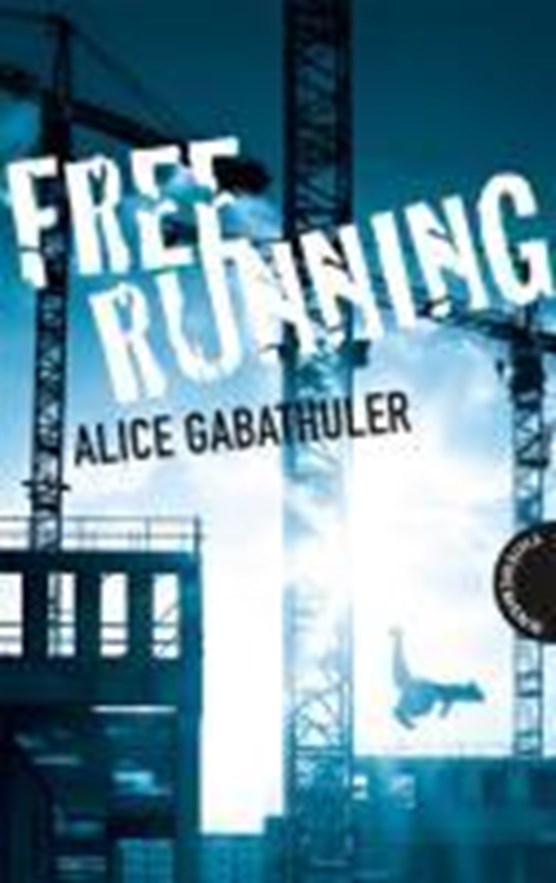 Gabathuler, A: Freerunning