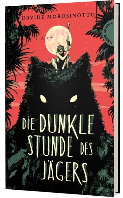 Die dunkle Stunde des Jägers, Davide Morosinotto - Gebonden - 9783522202886