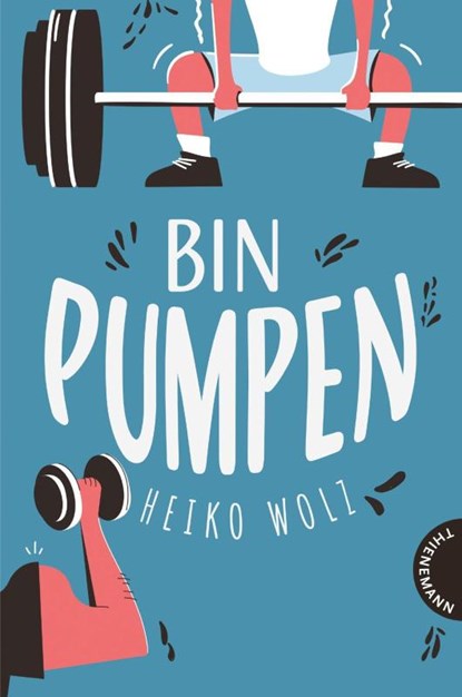 Bin pumpen, Heiko Wolz - Paperback - 9783522203043
