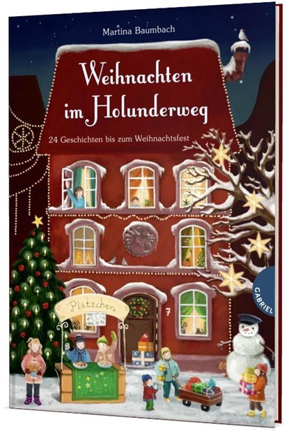 Weihnachten im Holunderweg, 24 Geschichten bis zum Weihnachtsfest, Martina Baumbach - Gebonden - 9783522303699