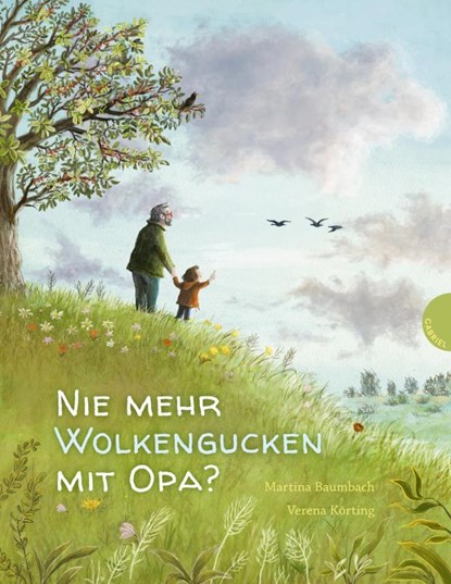 Nie mehr Wolkengucken mit Opa?, Martina Baumbach - Gebonden - 9783522303729