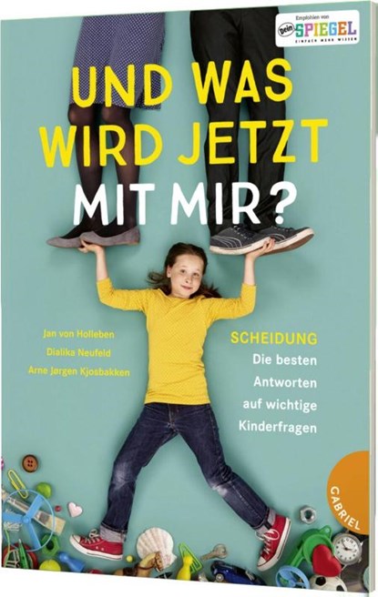 Und was wird jetzt mit mir?, Jan Von Holleben ; Arne Jørgen Kjosbakken ; Dialika Neufeld - Paperback - 9783522304726