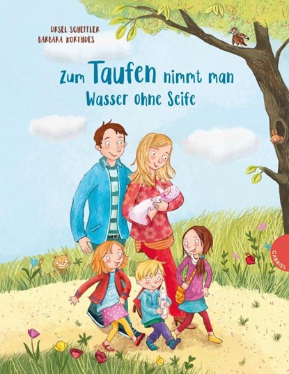 Zum Taufen nimmt man Wasser ohne Seife, Ursel Scheffler ; Barbara Korthues - Gebonden - 9783522305280