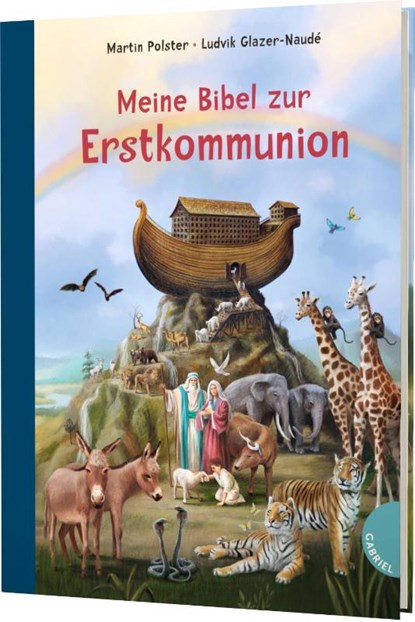 Meine Bibel zur Erstkommunion, Martin Polster - Gebonden - 9783522305464