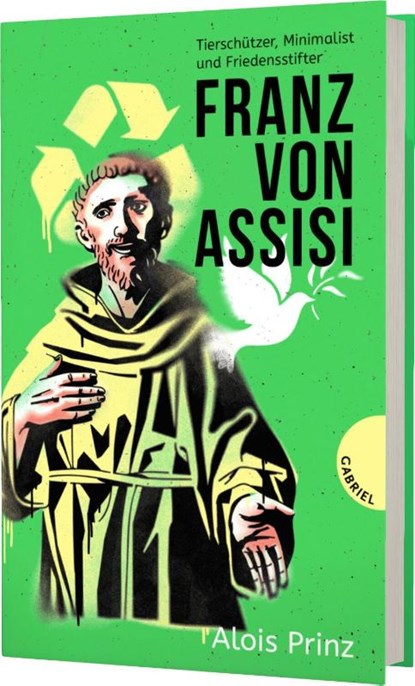 Franz von Assisi, Alois Prinz - Gebonden - 9783522305907