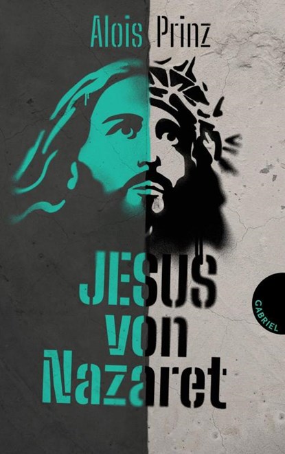 Jesus von Nazaret, Alois Prinz - Gebonden - 9783522306249