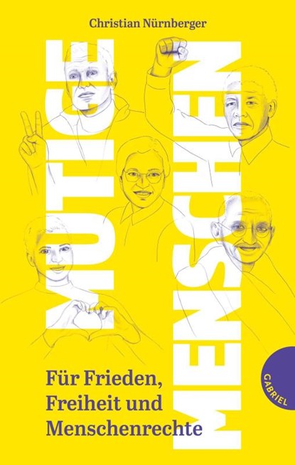 Mutige Menschen, Christian Nürnberger - Gebonden - 9783522306317