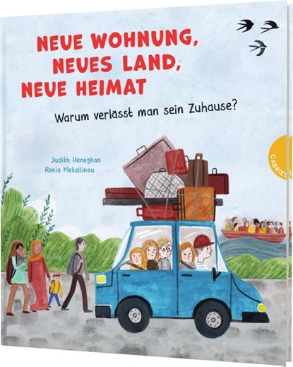 Neue Wohnung, neues Land, neue Heimat, Judith Heneghan - Gebonden - 9783522306652