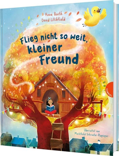Flieg nicht so weit, kleiner Freund, Anne Booth - Gebonden - 9783522307598