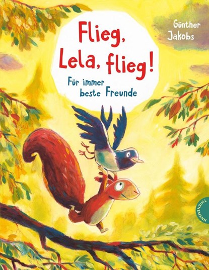 Flieg, Lela, flieg!, Günther Jakobs - Gebonden - 9783522458504