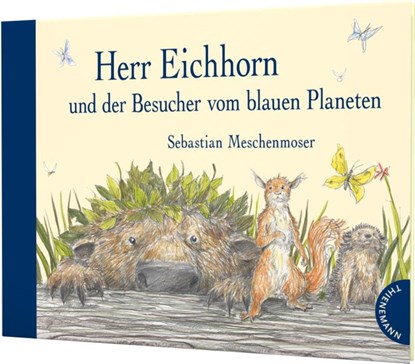 Herr Eichhorn und der Besucher vom blauen Planeten, Sebastian Meschenmoser - Gebonden - 9783522458719
