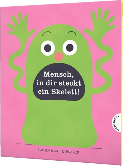 Mensch in dir steckt ein Skelett!, Idan Ben-Barak - Gebonden - 9783522459402