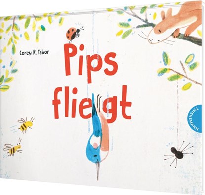 Pips fliegt, Corey R. Tabor - Gebonden - 9783522460033