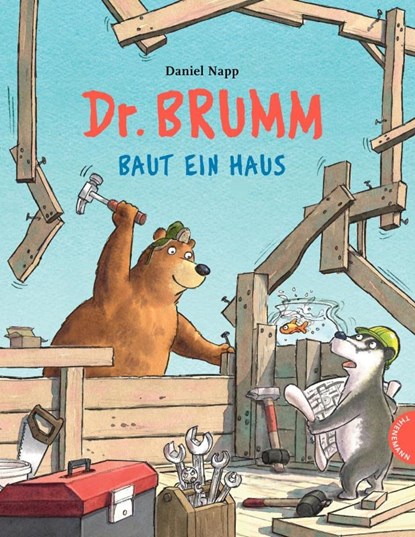 Dr. Brumm: Dr. Brumm baut ein Haus, Daniel Napp - Gebonden - 9783522460200