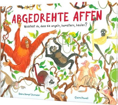 Abgedrehte Affen, Debra Kempf Shumaker - Gebonden - 9783522460415
