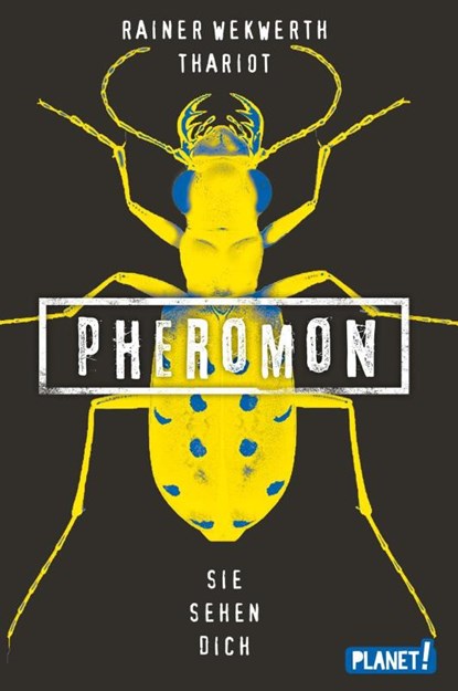 Pheromon 2: Sie sehen dich, Rainer Wekwerth ; Thariot - Paperback - 9783522505543