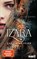 Izara 1: Das ewige Feuer, Julia Dippel - Gebonden - 9783522506366