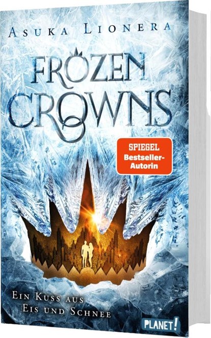 Frozen Crowns 1: Ein Kuss aus Eis und Schnee, Asuka Lionera - Gebonden - 9783522507141