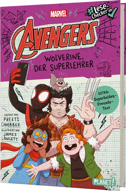 Avengers 3: Wolverine, der Superlehrer, Preeti Chhibber - Gebonden - 9783522508117