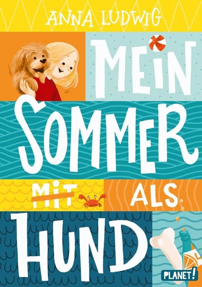 Mein Sommer als Hund, Anna Ludwig - Gebonden - 9783522508704