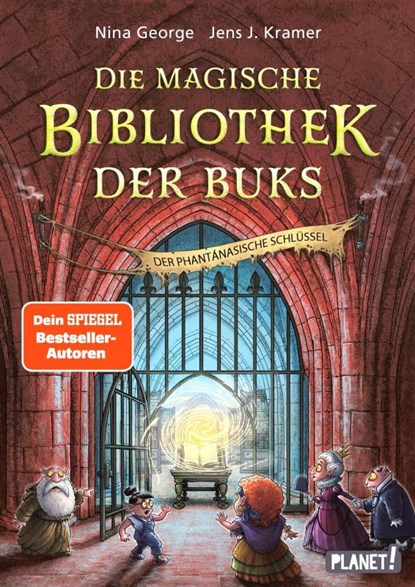 Die magische Bibliothek der Buks 3: Der Phantánasische Schlüssel, Nina George ; Jens J. Kramer - Gebonden - 9783522509688