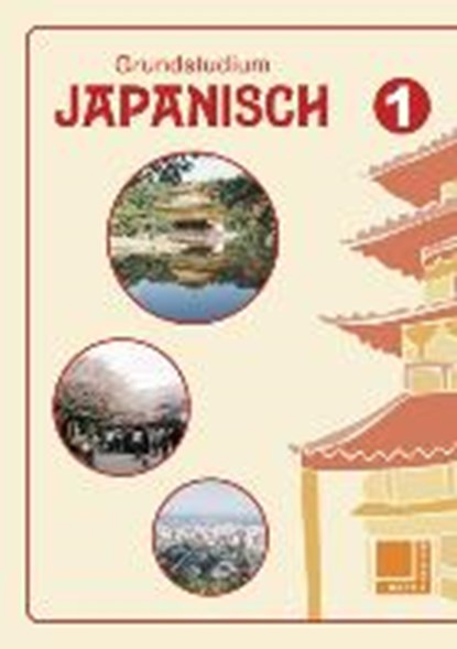 Grundstudium Japanisch 1, Noriko Katsuki-Pestemer - Paperback - 9783523009200