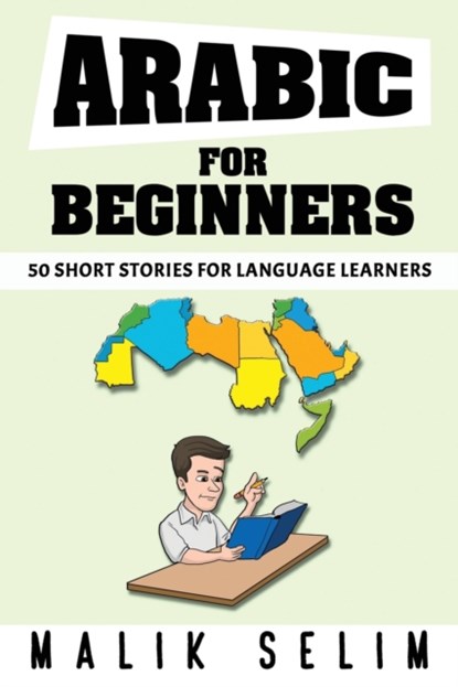 Arabic For Beginners, Malik Selim - Paperback - 9783524041728