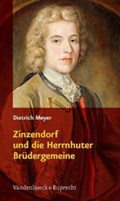 Zinzendorf und die Herrnhuter Brudergemeine | Dietrich Meyer | 