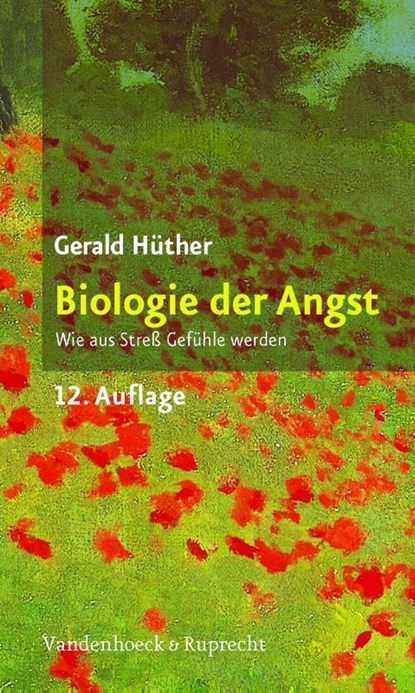 Biologie der Angst, Prof. DDr. Gerald Huther - Paperback Adobe PDF - 9783525014394