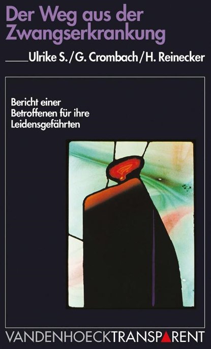 Der Weg Aus Der Zwangserkrankung, Ulrike Schafer - Paperback - 9783525017241