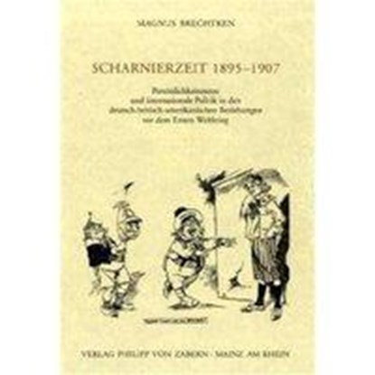 Scharnierzeit 1895--1907, Magnus Brechtken - Gebonden - 9783525100318