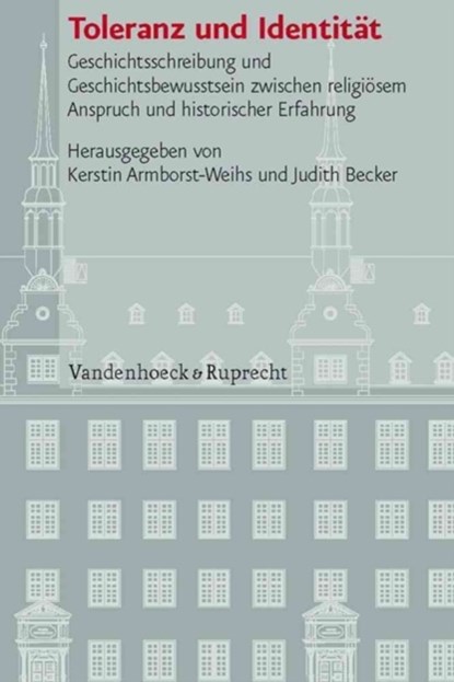 VerAffentlichungen des Instituts fA"r EuropAische Geschichte Mainz, Kerstin Armborst-Weihs ; Judith Becker - Gebonden - 9783525100967