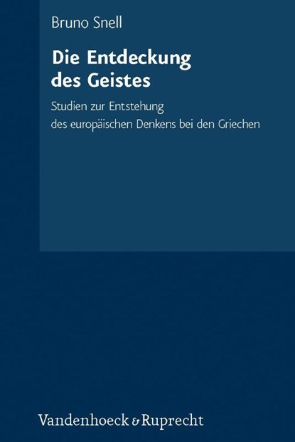 Die Entdeckung Des Geistes, Bruno Snell - Gebonden - 9783525257319