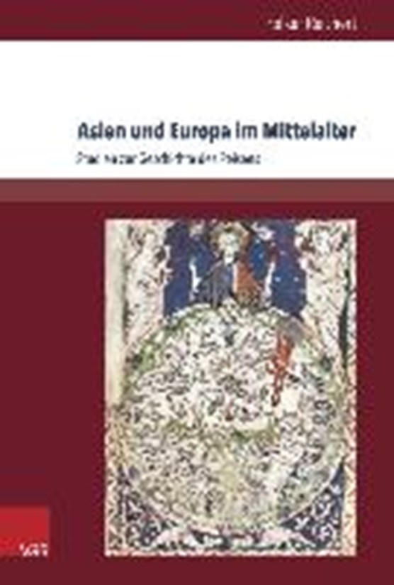 Asien und Europa im Mittelalter