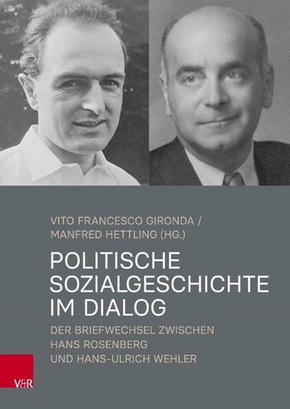 Politische Sozialgeschichte im Dialog, Vito Francesco Gironda ; Manfred Hettling - Gebonden - 9783525311677