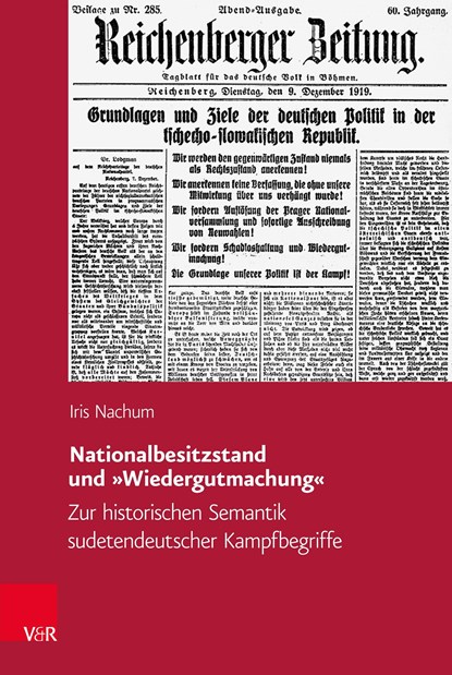 Nationalbesitzstand und 'Wiedergutmachung', Iris Nachum - Gebonden - 9783525352151