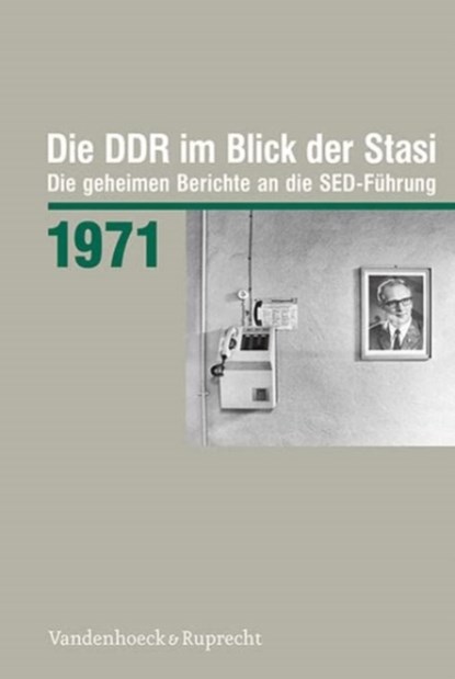 Die DDR im Blick der Stasi 1971, Vandenhoeck & Ruprecht - Gebonden - 9783525352267
